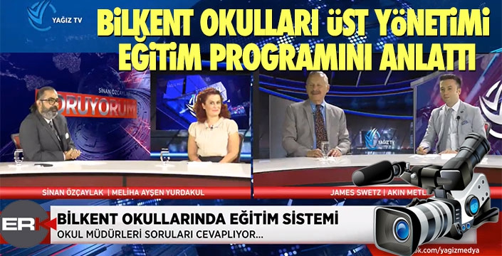 BİLKENT OKULLARI ÜST YÖNETİMİ EĞİTİM PROGRAMINI ANLATTI