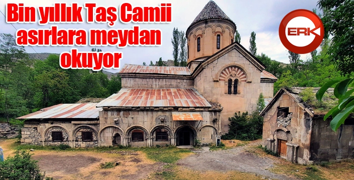 Bin yıllık Taş Camii asırlara meydan okuyor