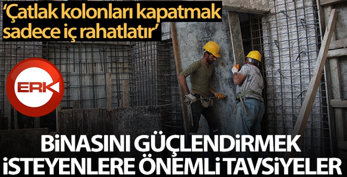 Binasını güçlendirmek isteyenlere önemli tavsiye