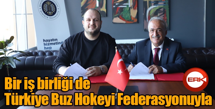 Bir iş birliği de Türkiye Buz Hokeyi Federasyonuyla