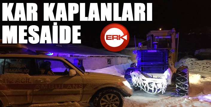 Bölgede 122 köy ve mahalle ile ulaşım sağlanamıyor 