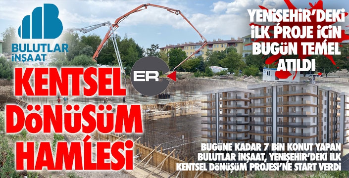 Bulutlar’dan kentsel dönüşüm hamlesi…. 