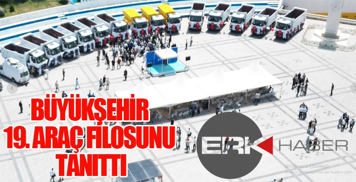 BÜYÜKŞEHİR 19. ARAÇ FİLOSUNU TANITTI