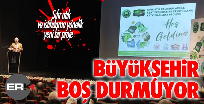 Büyükşehir’den sıfır atık ve istihdama yönelik yeni bir proje daha