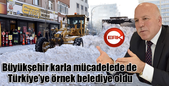 Büyükşehir karla mücadelede de Türkiye’ye örnek belediye oldu