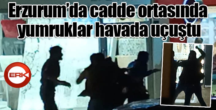 Cadde ortasında yumruklar havada uçuştu