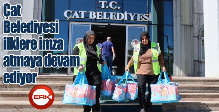 Çat Belediyesi ilklere imza atmaya devam ediyor