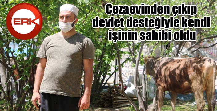 Cezaevinden çıkıp devlet desteğiyle kendi işinin sahibi oldu