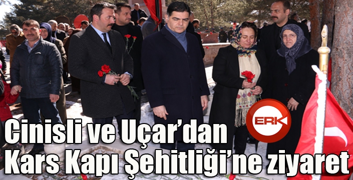 Cinisli ve Uçar'dan Kars Kapı Şehitliği'ne ziyaret...
