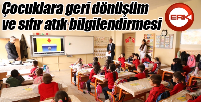 Çocuklara geri dönüşüm ve sıfır atık bilgilendirmesi