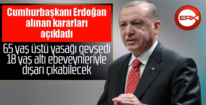 Cumhurbaşkanı Erdoğan alınan önemli kararları açıkladı...