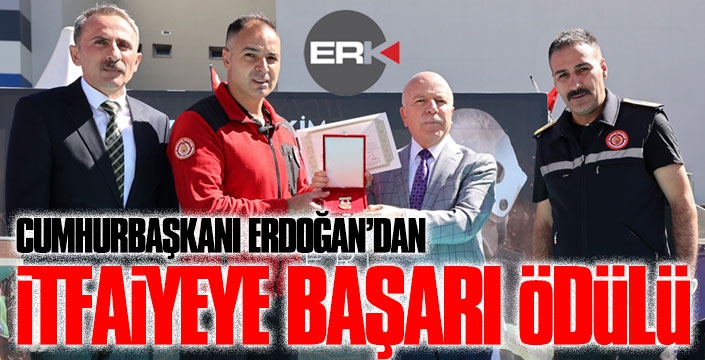 Cumhurbaşkanı Erdoğan’dan Erzurum İtfaiyesi'ne Üstün Başarı ödülü 