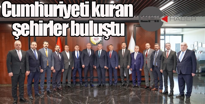 Cumhuriyeti kuran şehirler buluştu