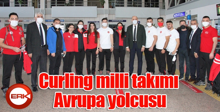 Curling milli takımı Avrupa yolcusu