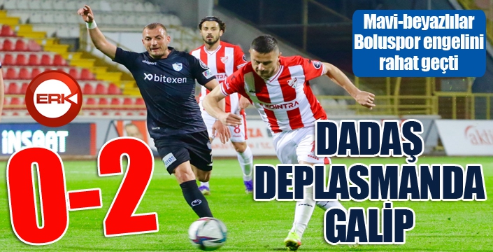 Dadaş deplasmanda galip...