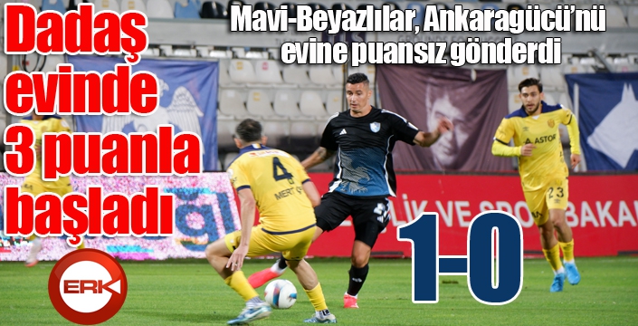 Dadaş, evinde 3 puanla başladı...