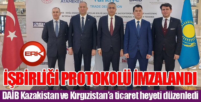 DAİB Kazakistan ve Kırgızistan’a ticaret heyeti düzenledi