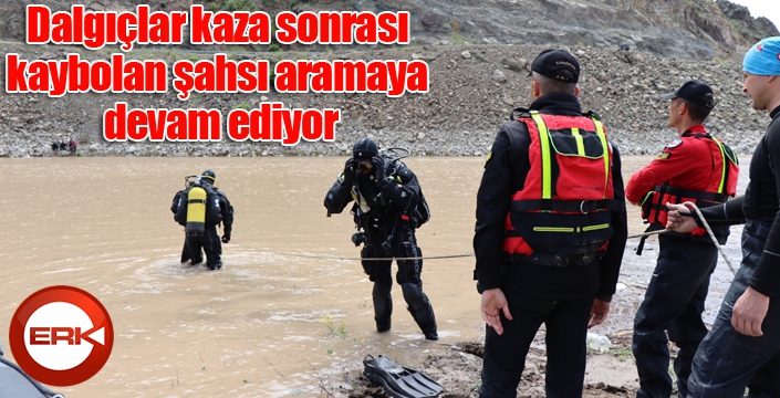 Dalgıçlar kaza sonrası kaybolan şahsı aramaya devam ediyor