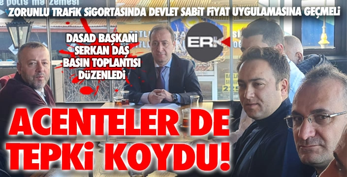 DASAD Başkanı Daş, sigortacıların sorunlarını paylaştı...  