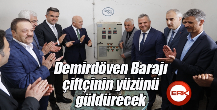 Demirdöven Barajı çiftçinin yüzünü güldürecek...