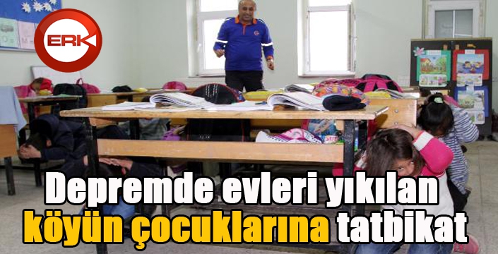 Depremde evleri yıkılan köyün çocuklarına tatbikat