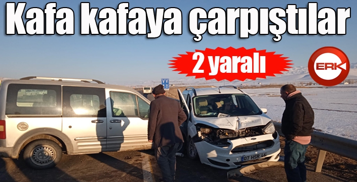 Direksiyon hakimiyetini kaybetti karşı şeritten gelen otomobile çarptı: 2 yaralı