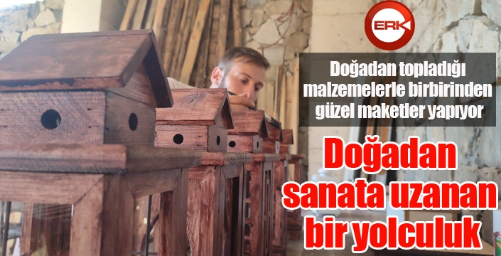 Doğadan sanata uzanan bir yolculuk