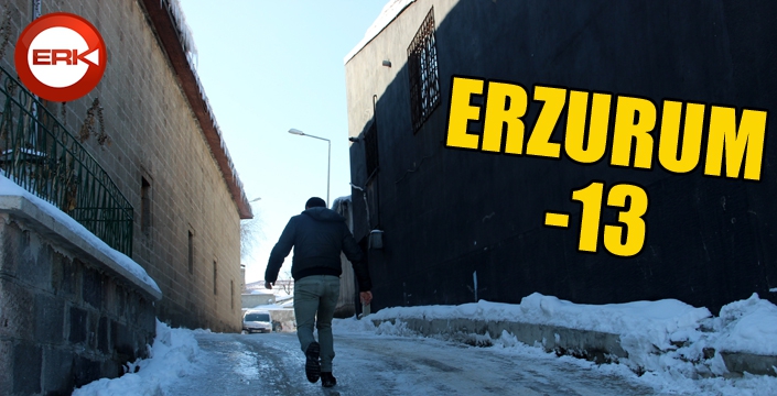  Doğu Anadolu'da soğuk hava: Erzurum eksi 13 