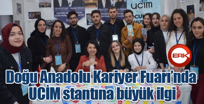 Doğu Anadolu Kariyer Fuarı’nda UCİM stantına büyük ilgi