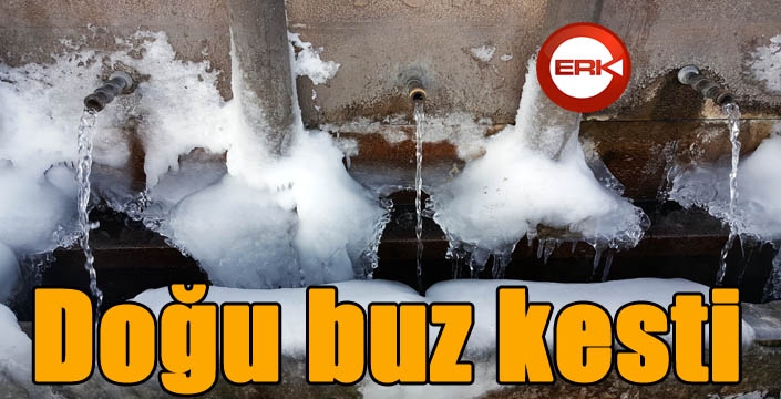 Doğu buz kesti 