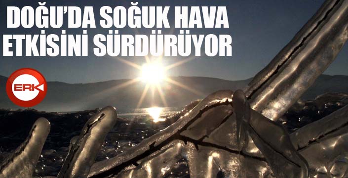 Doğu’da soğuk hava etkisini sürdürüyor