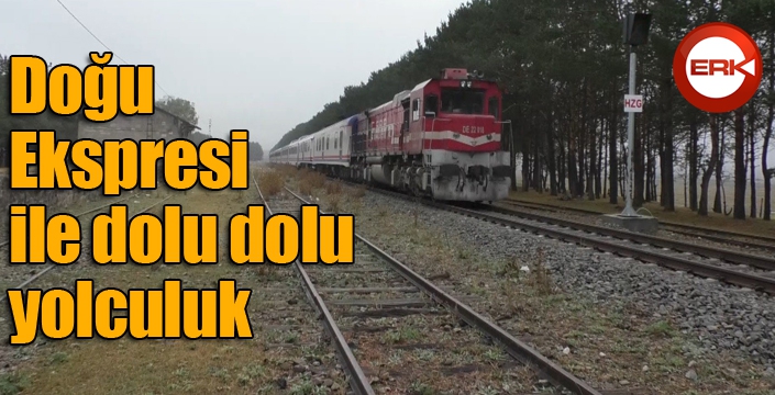 Doğu Ekspresi ile dolu dolu yolculuk