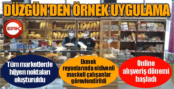 Düzgün Marketlerden örnek uygulama