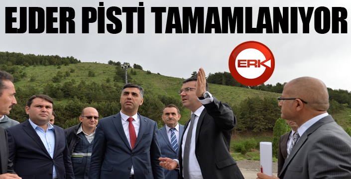 Ejder pisti tamamlanıyor