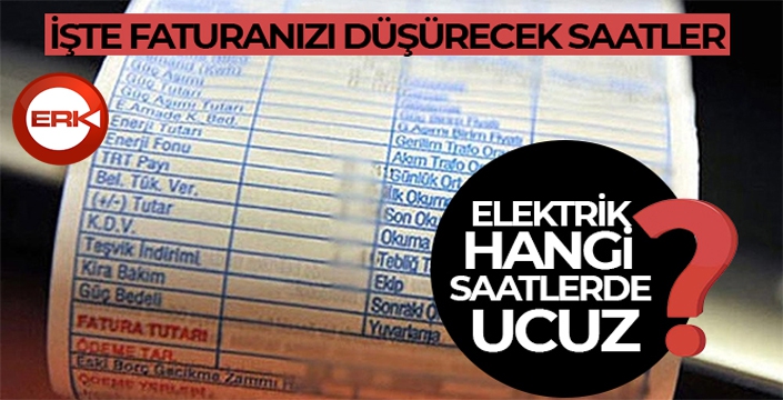 Elektrik hangi saatlerde ucuz? İşte faturanızı düşürecek saatler...