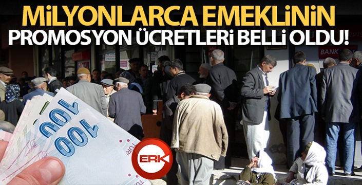 Emeklilerin promosyon miktarı belli oldu!