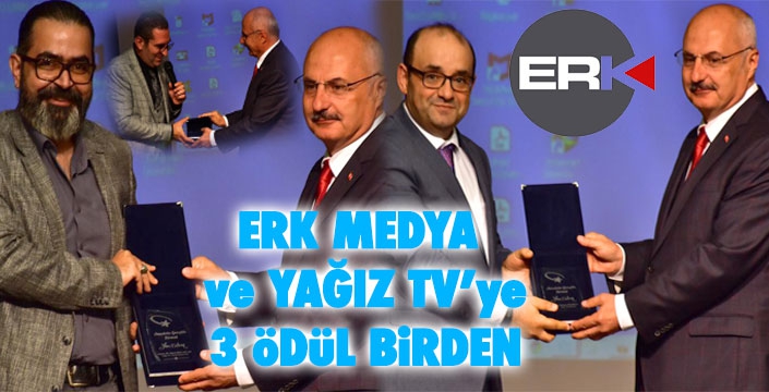 ERK MEDYA ve YAĞIZ TV'ye üç ödül...