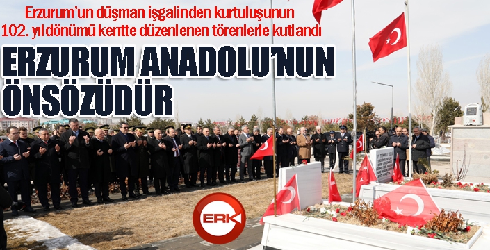 Erzurum Anadolu'nun önsözüdür...