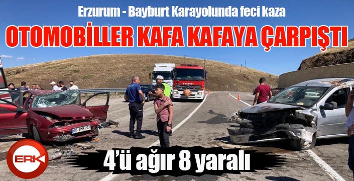 Erzurum-Bayburt karayolunda kaza; 4’ü ağır 8 yaralı