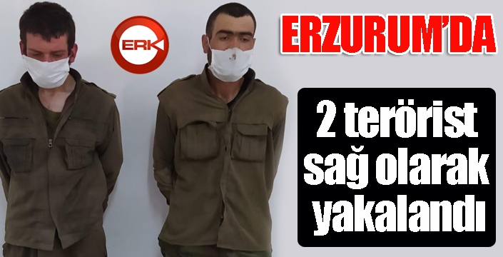 Erzurum’da 2 terörist sağ olarak yakalandı