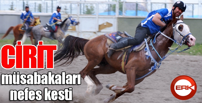 Erzurum’da atlı cirit heyecanı...