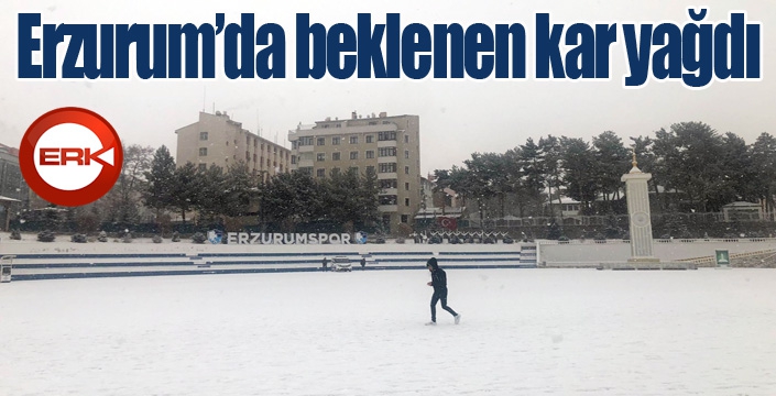 Erzurum’da beklenen kar geldi