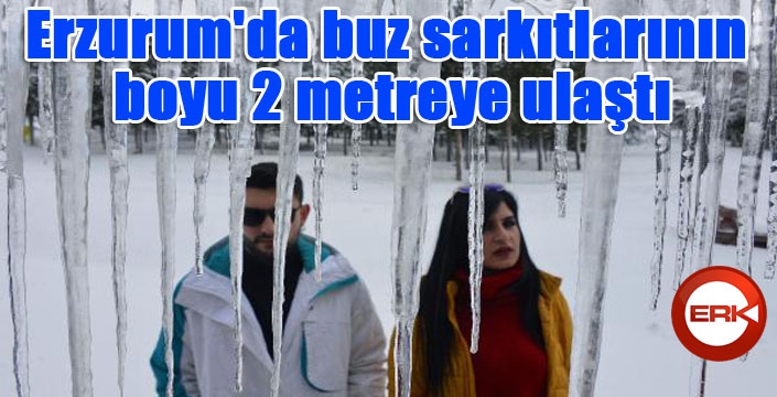 Erzurum'da buz sarkıtlarının boyu 2 metreye ulaştı