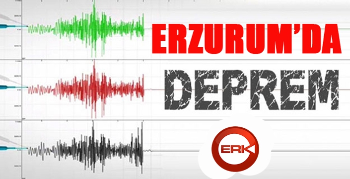 Erzurum’da deprem...