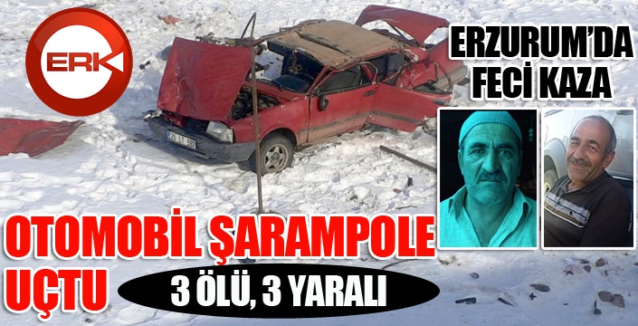Erzurum'da feci kaza... Otomobil takla attı: 3 ölü, 3 yaralı...