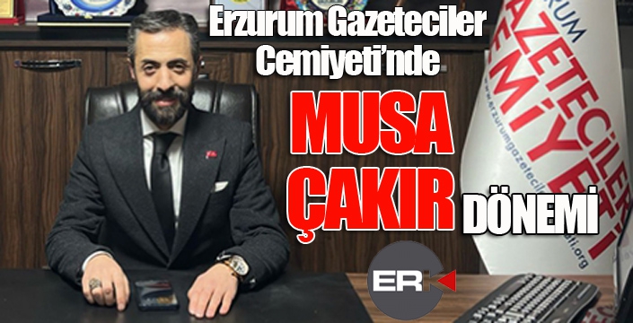 Erzurum'da Gazeteciler Musa Çakır dedi