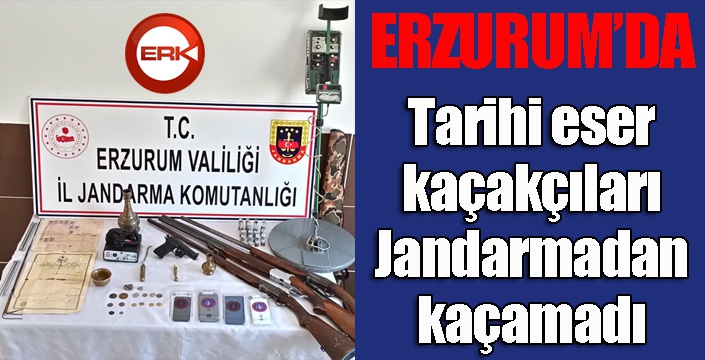 Erzurum’da kaçak tarihi eser operasyonu
