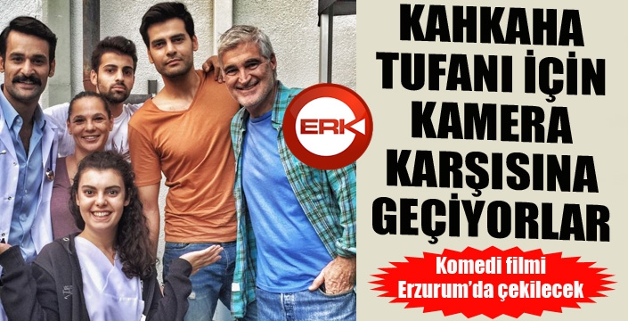 Erzurum’da kahkaha tufanı