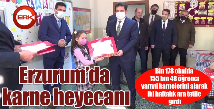 Erzurum’da karne heyecanı