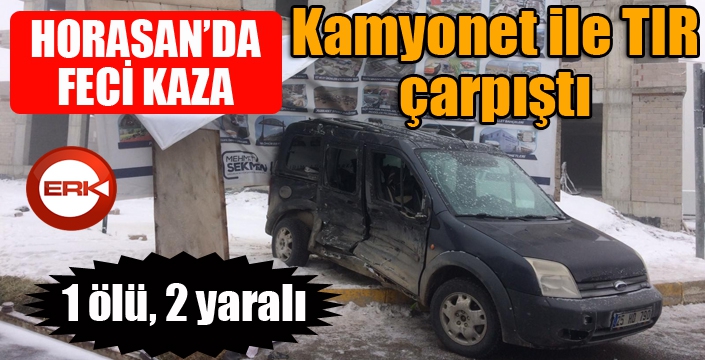 Erzurum’da kaza: 1 ölü, 2 yaralı
